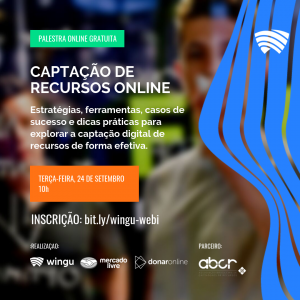 Leia mais sobre o artigo Wingu e Mercado Livre realizarão palestra online gratuita sobre captação de recursos
