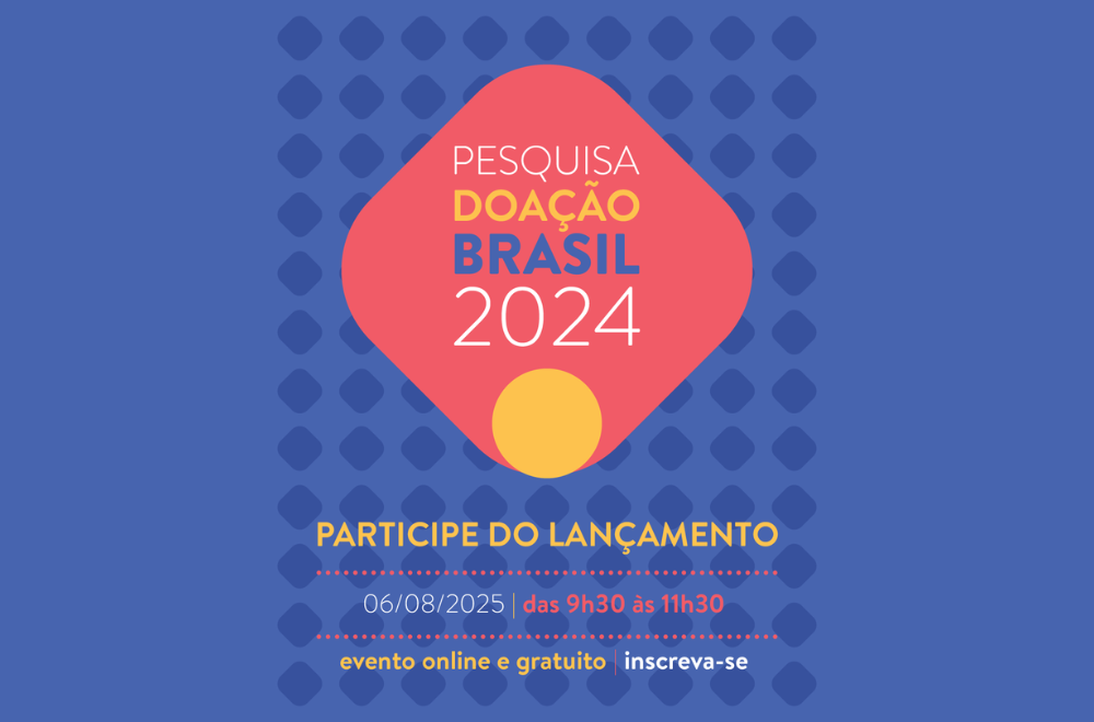 Leia mais sobre o artigo Pesquisa Doação Brasil 2024 será lançada em agosto