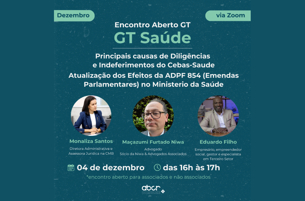 No momento, você está visualizando ABCR promove encontro aberto sobre Cebas-Saúde e efeitos da ADPF 854 no Ministério da Saúde